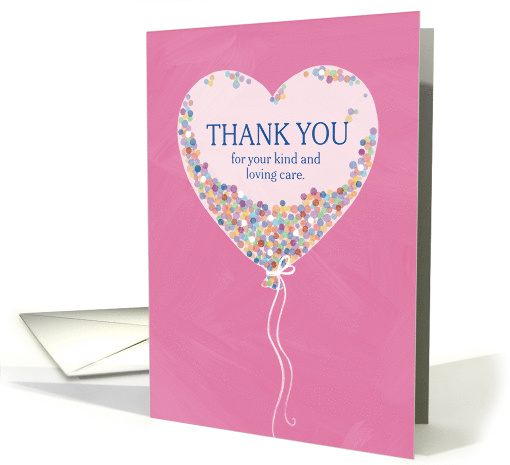 Thank You Loving Care Heart Balloon on Pink card (1893524)