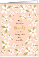 Thanks for Loving Care You Provide Daisy Floral card