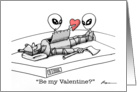 You’ve abducted my heart! Be My Valentine Alien Humor. card