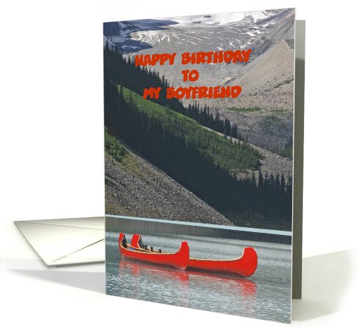 Happy Birthday Boyfriend Custom Mountains Canoes Boats card (1030795)