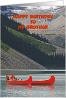 Happy Birthday, Brother, Mountain Canoes, Customize Cover and Inside card