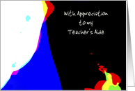 Teacher Appreciation, Teacher’s Aide, Abstract, Customize card