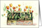 Tulips in a Wooden Box Birthday for Daughter card