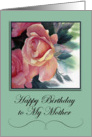 Elegant Roses for My Mother Birthday Card