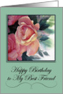 Elegant Roses for My Best Friend Birthday card