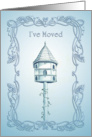 Blue Cottage Bird House I’ve Moved Card