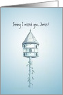 Cottage Birdhouse-Sorry, I/We Missed You at Home, Janice-Customizable card