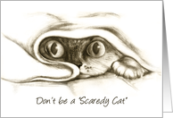 Don’t Be a Scaredy Cat Encouragement card