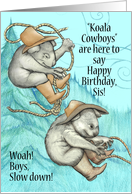 Koala Cowboys Happy Birthday for Sis Card