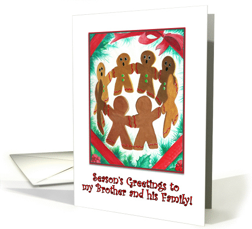 Gingerbread Boys Singing Season's Greetings to Brother & Family card