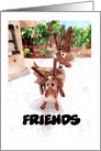 rustic deer friends , friendship card