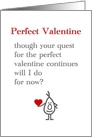 Perfect Valentine - a funny valentine poem card