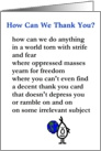 How Can We Thank You - A Thank You poem that gets a little off track card