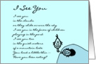 I See You  a funny Thinking of You poem card
