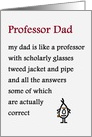 Professor Dad  a funny Fathers Day Poem card