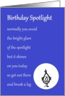 Birthday Spotlight - a funny birthday poem for a good friend card