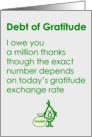 Debt of Gratitude - A funny thank-you poem for a friend card