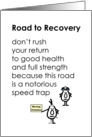 Road to Recovery - a funny get well poem card