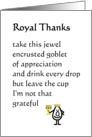 Royal Thanks - a funny thank you poem card