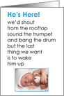 He’s Here! - a funny birth announcement poem for a baby boy card