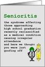 Senioritis - a funny congratulations for high school graduation poem card