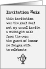 Invitation Noir - a funny invitation poem card