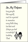 In My Defense - a belated Happy Birthday poem for Dad, from daughter card