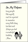 In My Defense - a funny belated Happy Birthday poem for Mom, from son card