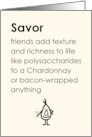 Savor - A funny thinking of you poem for a good friend card