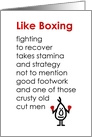 Like Boxing  A Funny Recovery From Knee Surgery Poem card