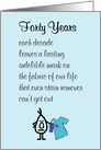 Forty Years, A Funny Happy Fortieth Birthday Poem card