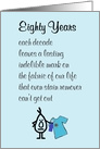 Eighty Years, A Funny Happy Eightieth Birthday Poem card