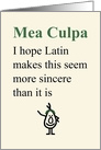 Mea Culpa, A Funny Apology Poem card