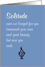 Solitude, A Funny Missing You Poem card