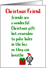 Christmas Friend, A Funny Merry Christmas Poem For A Friend card