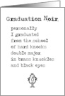 Graduation Noir A Funny College Congratulations Poem card