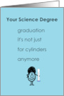 Your Science Degree A Funny Graduation Poem For A Girl Graduate card