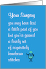 Your Surgery A Funny Get Well Soon Poem card