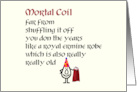 Mortal Coil A Funny Happy Birthday Poem card