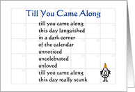 Till You Came Along - a funny birthday poem card