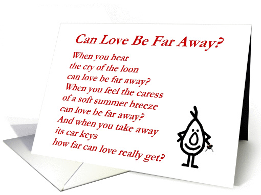 Can Love Be Far Away? - A funny/quirky Valentine Poem card (1162040)