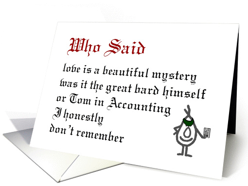 Who Said - a (funny) Valentine Poem card (1162150)