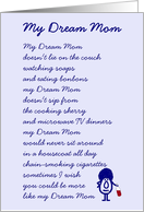 My Dream Mom - A funny Mother’s Day Poem for your dream mom card