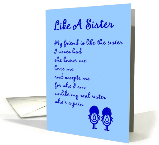 Like A Sister - A silly Thinking of You Poem for a really... (1180724)