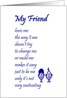 My Friend - a funny thinking of you poem for him or her card