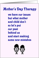 Mother’s Day Therapy - a funny Mother’s Day Poem card