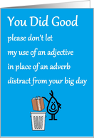 You Did Good - a funny Congratulations Poem card