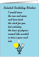 Belated Birthday Wishes - a funny birthday poem card