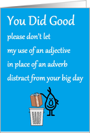 You Did Good - a funny congratulations poem for a new college grad card