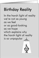 Birthday Reality  a funny birthday poem card